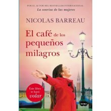 El Cafe de Los Pequenos Milagros / The Cafe of Small Miracles Barreau Nicolas Paperback