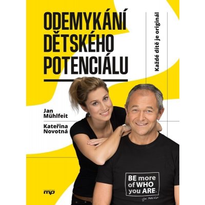 Odemykání dětského potenciálu - Kateřina Krůtová-Novotná, Jan Mühlfeit