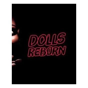 The Dolls Reborn