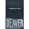 A Maiden´s Grave - Jeffery Deaver