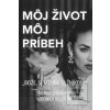 Môj život, môj príbeh (Veronica Beláková)