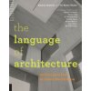 Language of Architecture (Andrea Simitch Val Warke)(Brožovaná)
