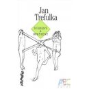 Svedený a opuštěný - Jan Trefulka