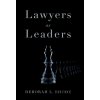 Lawyers as Leaders - Deborah L. Rhode