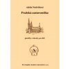 Nedvědová Adéla: Pražská zastaveníčka - písničky s akordy pro děti