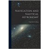 Navigation and Nautical Astronomy