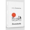 Životoholik - Chesterton Gilbert Keith