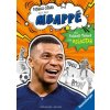 Fußball-Stars - Alles über Mbappé. Vom Fußball-Talent zum Megastar (Erstlesebuch ab 7 Jahren)