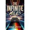 The Infinite Miles - Hannah Fergesen