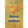 Riešenie každodenných konfliktov - Ken Sande a Kevin Johnson