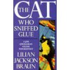 Cat Who Sniffed Glue (The Cat Who... Mysteries, Book 8) (Braun Lilian Jackson)