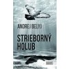 Strieborný holub - Belyj, Andrej