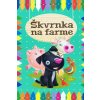 Škvrnka na farme - Kolektív