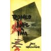 Romeo, Julie a tma - Jan Otčenášek