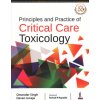 Principles and Practice of Critical Care Toxicology (Omender Singh)(Brožovaná)