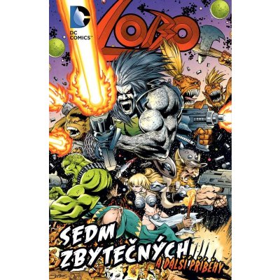 Lobo: Sedm zbytečných [Grant Alan]