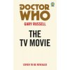 Doctor Who: The TV Movie (Target Collection) (Gary Russell)(Brožovaná)