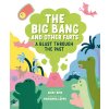 The Big Bang and Other Farts: A Blast Through the Past (Bird Daisy)