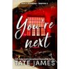 You're Next - Tate James