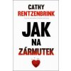 Jak na zármutek - Cathy Rentzenbrink