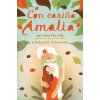 Con Carino, Amalia = With Love, Amalia