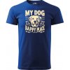 Sablio Tričko s potlačou My dog my happy place - modré 3XL
