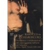 Barocco in chiaroscuro. Persistenze e rielaborazioni del caravaggismo nell'arte del Seicento. Roma, Napoli, Venezia 1630-1680
