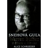Snehová guľa - Alice Schroeder