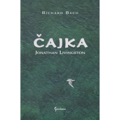 Čajka Jonathan Livingston Richard Bach SK