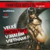 Velké problémy v malém Vietnamu - František Kotleta