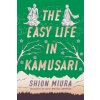 The Easy Life in Kamusari