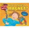 What Makes a Magnet? (Franklyn M. Branley)(Brožovaná)