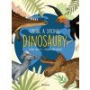 Odhaľ a spoznaj dinosaury - Dušan Valent, Zuzana Šmatláková