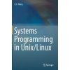 Systems Programming in Unix/Linux (K. C. Wang)(Pevná)