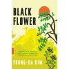 Black Flower (Young-ha Kim,Charles La Shure)(Brožovaná)