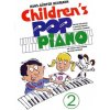 Childrens Pop Piano 2 - popové melódie pre klavír alebo keyboard