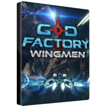 GoD Factory: Wingmen