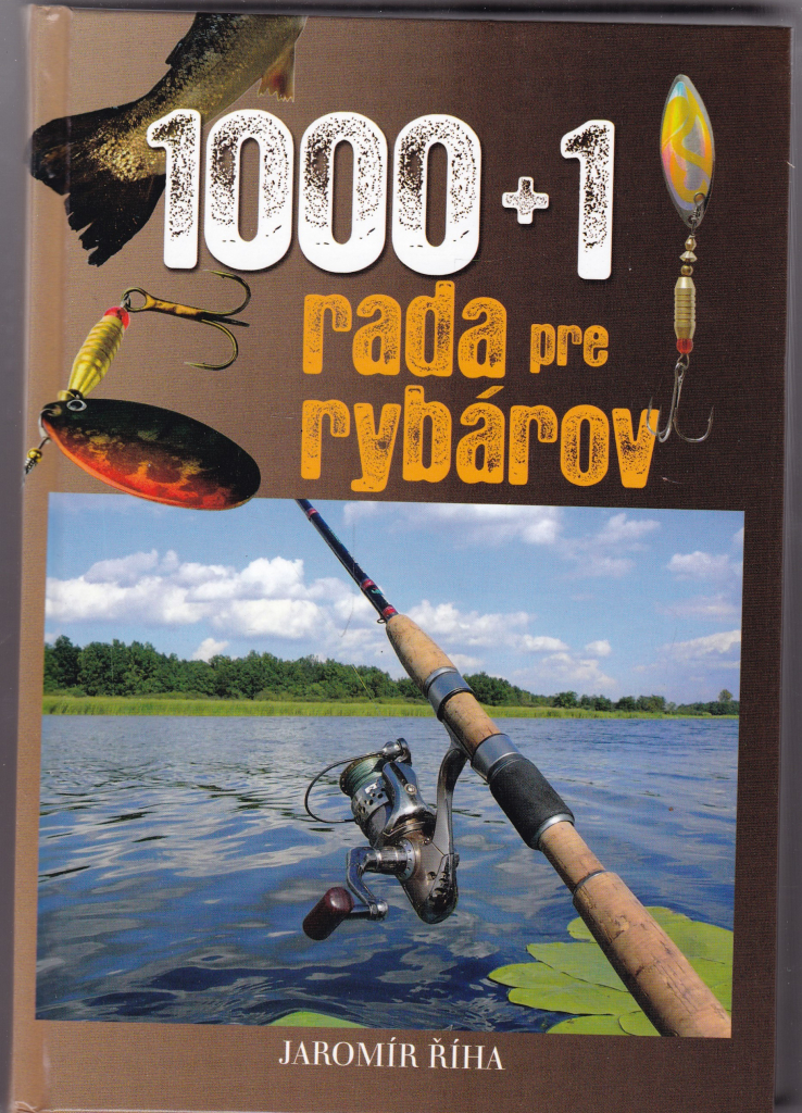 1000 + 1 rada pre rybárov - Jaromír Říha