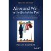 Alive and Well at the End of the Day: The Supervisors Guide to Managing Safety in Operations (Balmert Paul D.)