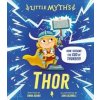 Little Myths: Thor - Emma Adams, Hachette Children's Group