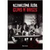 Bezohledná jízda - Guns N´Roses