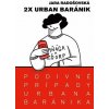 Podivné prípady Urbana Baránika - 2x Urban Baránik