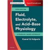 Fluid Electrolyte and Acid Base Physiology - Kamel S Kamel Mitchell L Halperin