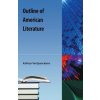Outline Of American Literature (Kathryn Van Spanckeren)(Brožovaná)
