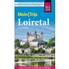 Reise Know-How MeinTrip Loiretal (Gabriele Kalmbach)(Brožovaná)