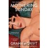 Mothering Sunday - Graham Swift