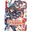 Division Maneuver (Light Novel) Vol. 2