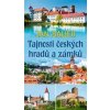 Tajnosti českých hradů a zámků - Jan Bauer