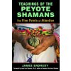 Teachings of the Peyote Shamans