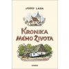 Kronika mého života - Josef Lada